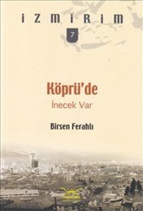 Köprü'de İnecek Var - Heyamola Yayınları - Image 1