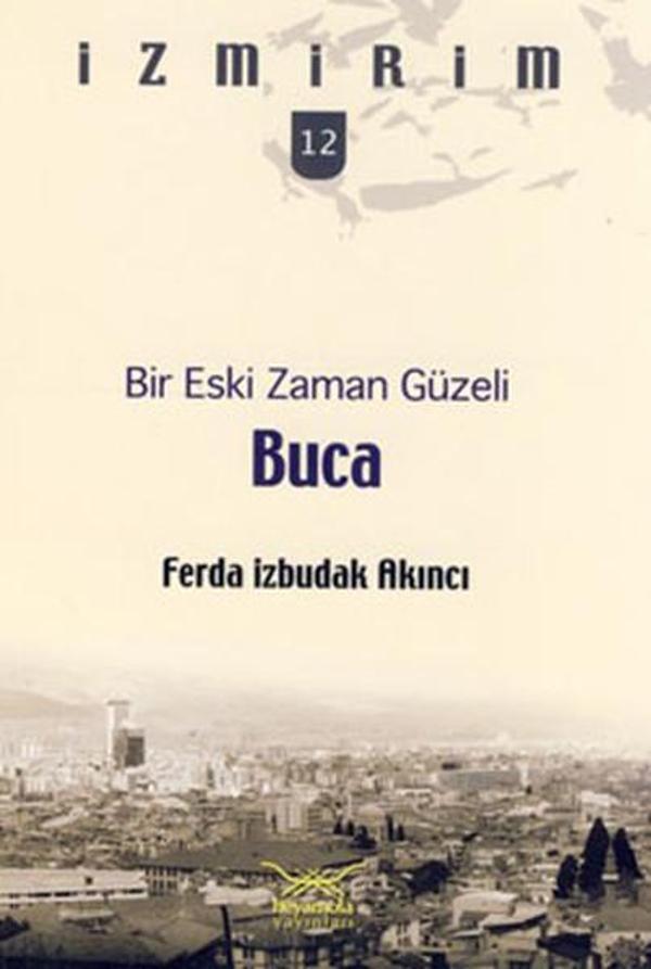Buca - Bir Eski Zaman Güzeli - Heyamola Yayınları - Image 1