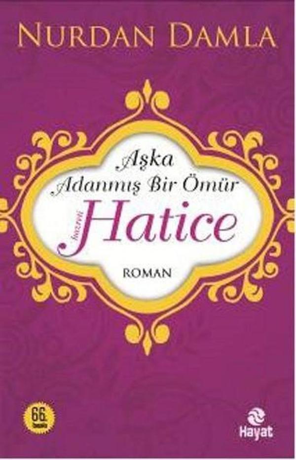 Aşka Adanmış Bir Ömür - Hz. Hatice - Hayat Yayıncılık - Image 1