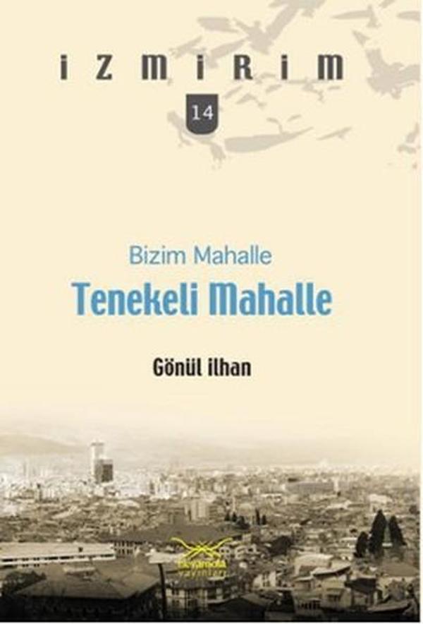 Bizim Mahalle Tenekeli Mahalle - Heyamola Yayınları - Image 1