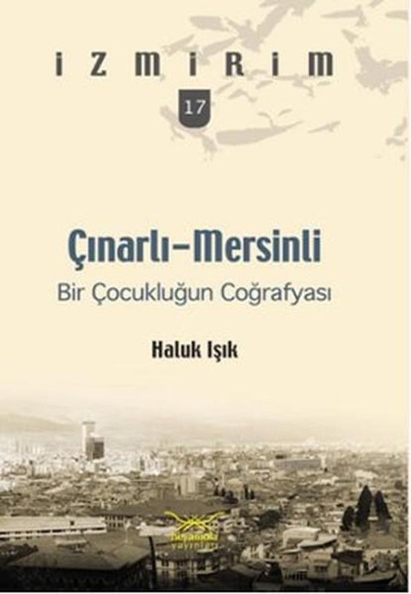 Çınarlı-Mersinli - Bir Çocukluğun Coğrafyası - Heyamola Yayınları - Image 1