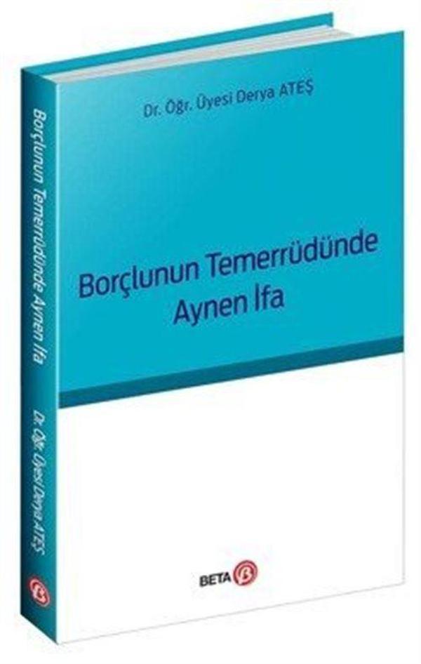 Borçlunun Temerrüdünde Aynen İfa - Beta Yayınları - Image 1