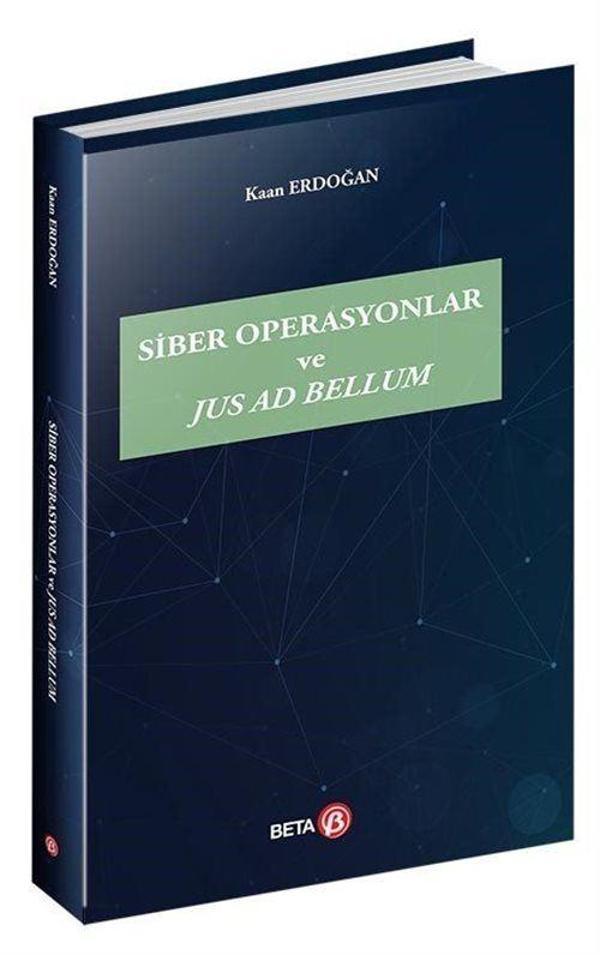 Siber Operasyonlar ve Jus Ad Bellum - Beta Yayınları - Image 1