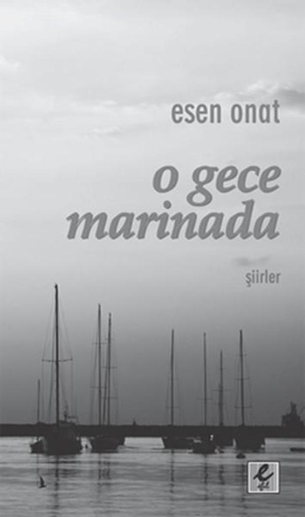 Efil Yayınevi Yayınları O Gece Marinada - Efil Yayınevi Yayınları - Image 1