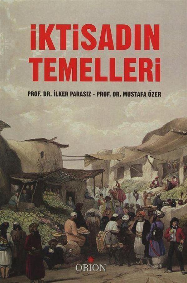 İktisadın Temelleri - Orion Kitabevi - Image 1
