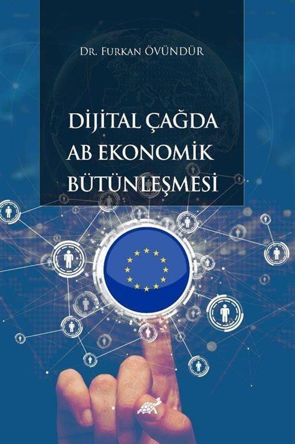 Dijital Çağda AB Ekonomik Bütünleşmesi - Paradigma Akademi Yayınları - Image 1