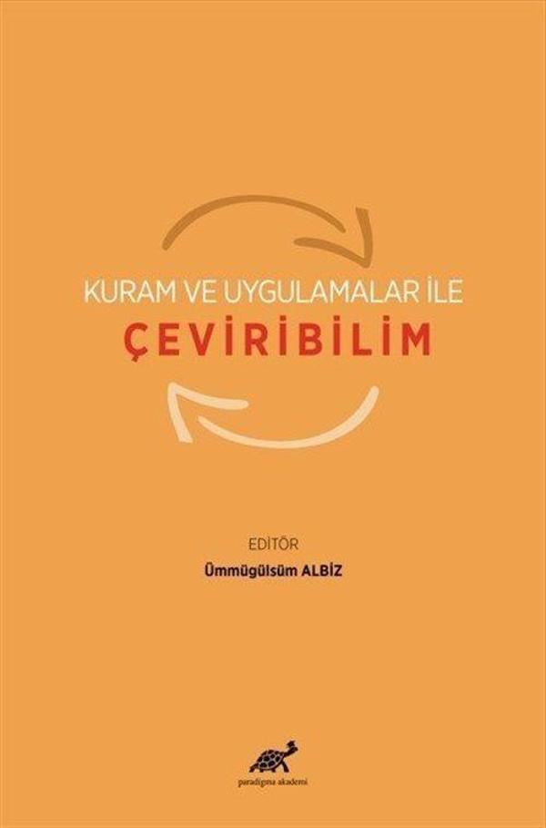 Kuram ve Uygulamalar ile Çeviribilim - Paradigma Akademi Yayınları - Image 1