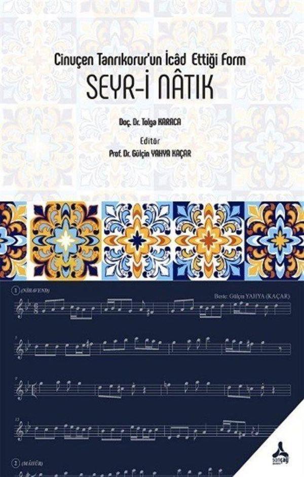 Cinuçen Tanrıkorur'un İcad Ettiği Form Seyr-i Natık - Sonçağ Yayınları - Image 1