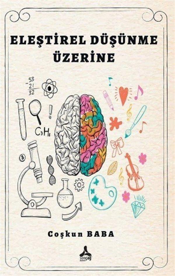 Eleştirel Düşünme Üzerine - Sonçağ Yayınları - Image 1