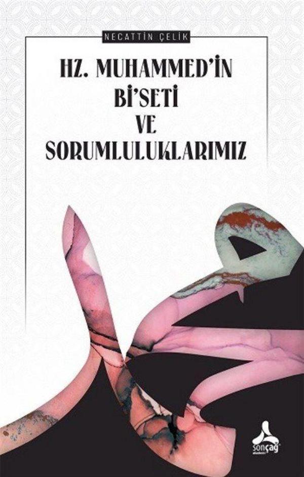 Hz.Muhammed'in Bi'seti ve Sorumluluklarımız - Sonçağ Yayınları - Image 1