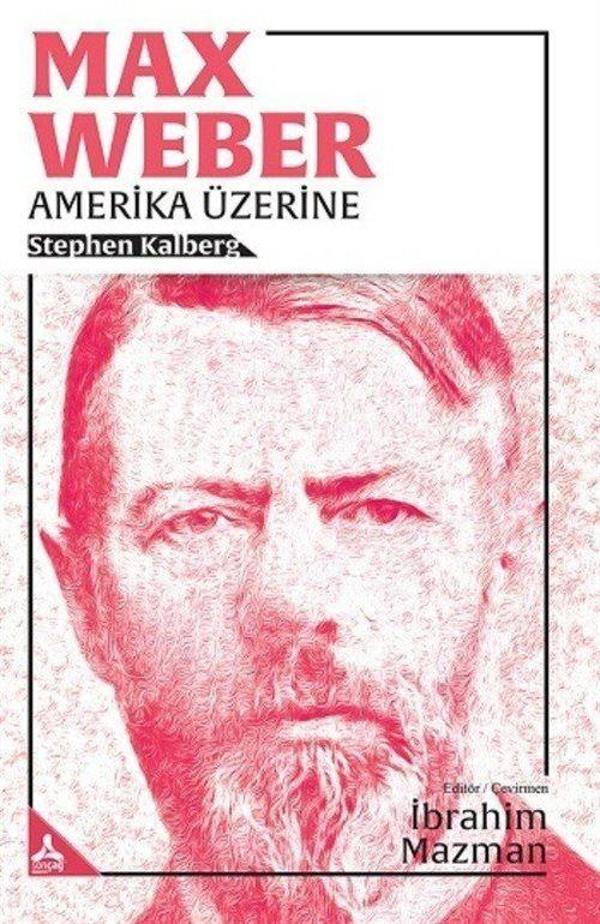 Max Weber Amerika Üzerine - Sonçağ Yayınları - Image 1