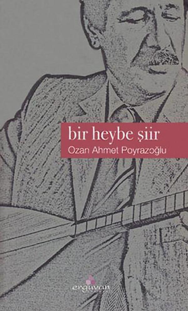Bir Heybe Şiir - Erguvan Yayınları - Image 1
