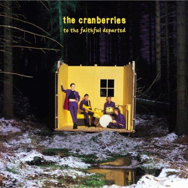 The Cranberries To The Faithful Departed (Remastered) Plak - Image 1