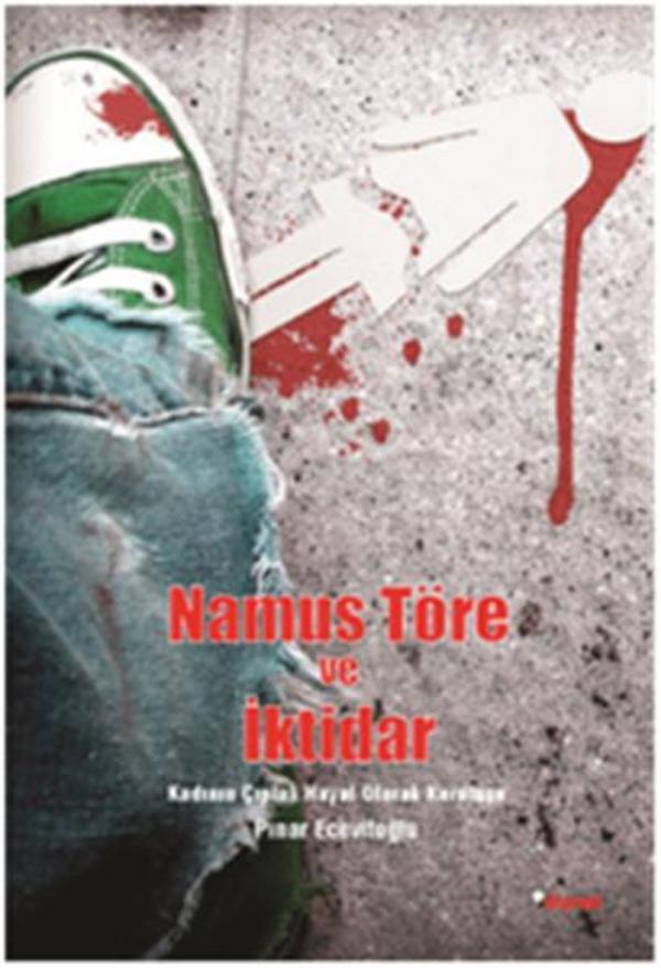 Namus Töre ve İktidar - Dipnot - Image 1