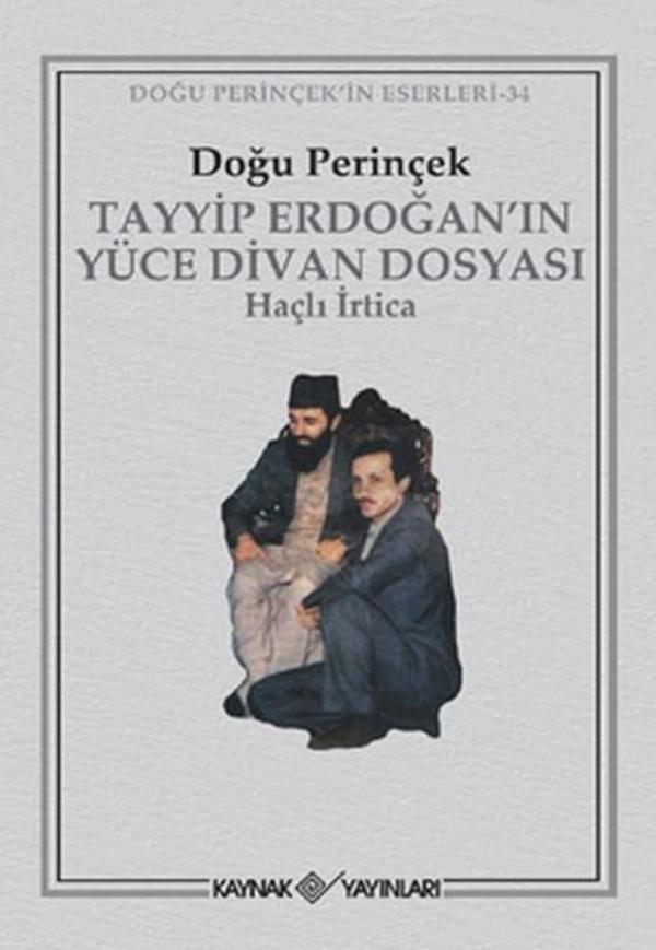Tayyip Erdoğan'ın Yüce Divan Dosyası - Kaynak Yayınları - Image 1