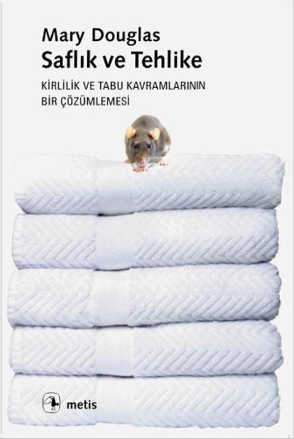 Saflık ve Tehlike Kirlilik ve Tabu Kavramlarının Bir Çözümlenmesi - Metis Yayınları - Image 1