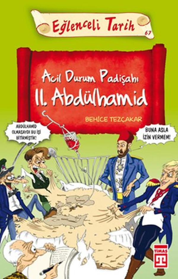 Eğlenceli Bilgi (Tarih) - Acil Durum Padişahı II.Abdülhamid - Timaş Yayınları - Image 1