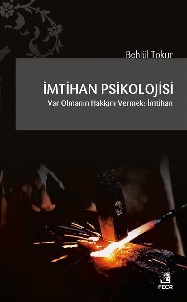 İmtihan Psikolojisi - Var Olmanın Hakkını Vermek: İmtihan - Fecr Yayınları - Image 1