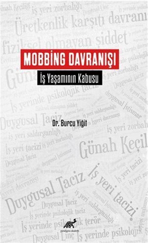 Mobbing Davranışı İş Yaşamının Kabusu - Paradigma Akademi Yayınları - Image 1
