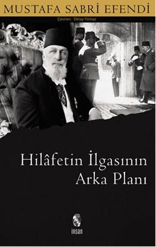 Hilafetin İlgasının Arka Planı - İnsan Yayınları - Image 1