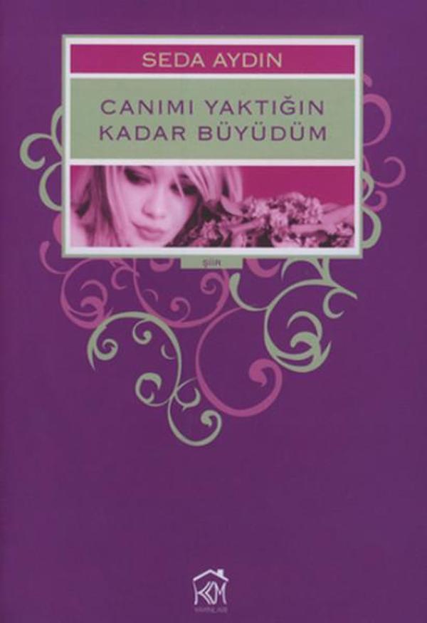 Canımı Yaktığın Kadar Büyüdüm - Kurgu Kültür - Image 1