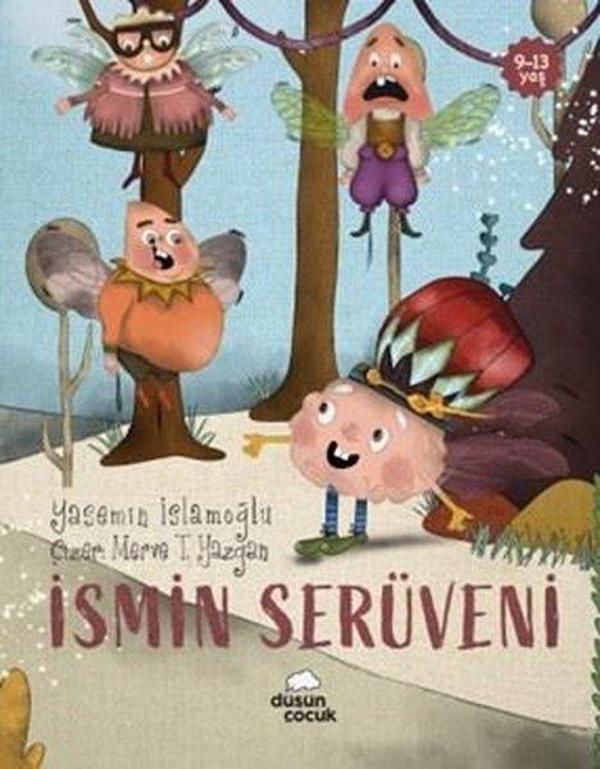 İsmin Serüveni 9 - 13 Yaş - Düşün Çocuk Yayınları - Image 1