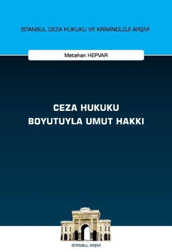 Ceza Hukuku Boyutuyla Umut Hakkı - On İki Levha Yayıncılık - Image 1