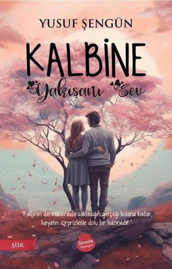 Kalbine Yakışanı Sev - Sinada Yayınevi - Image 1