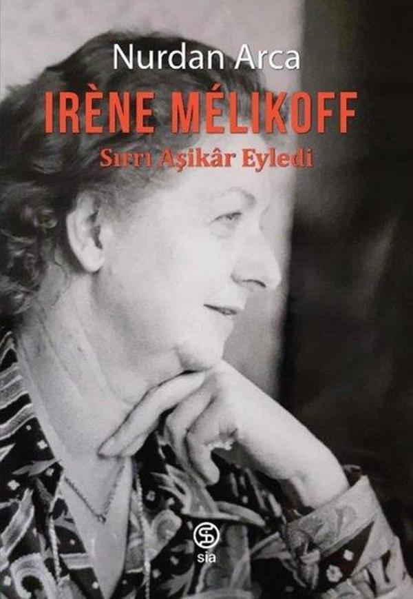 Irene Melikoff: Sırrı Aşikar Eyledi - Sia - Image 1