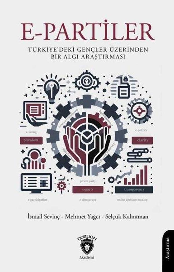 E-Partiler: Türkiye’deki Gençler Üzerinden Bir Algı Araştırması - Dorlion Yayınevi - Image 1