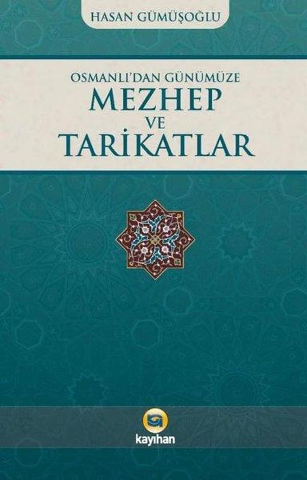 Osmanlı'dan Günümüze Mezhep ve Tarikatlar - Kayıhan Yayınları - Image 1