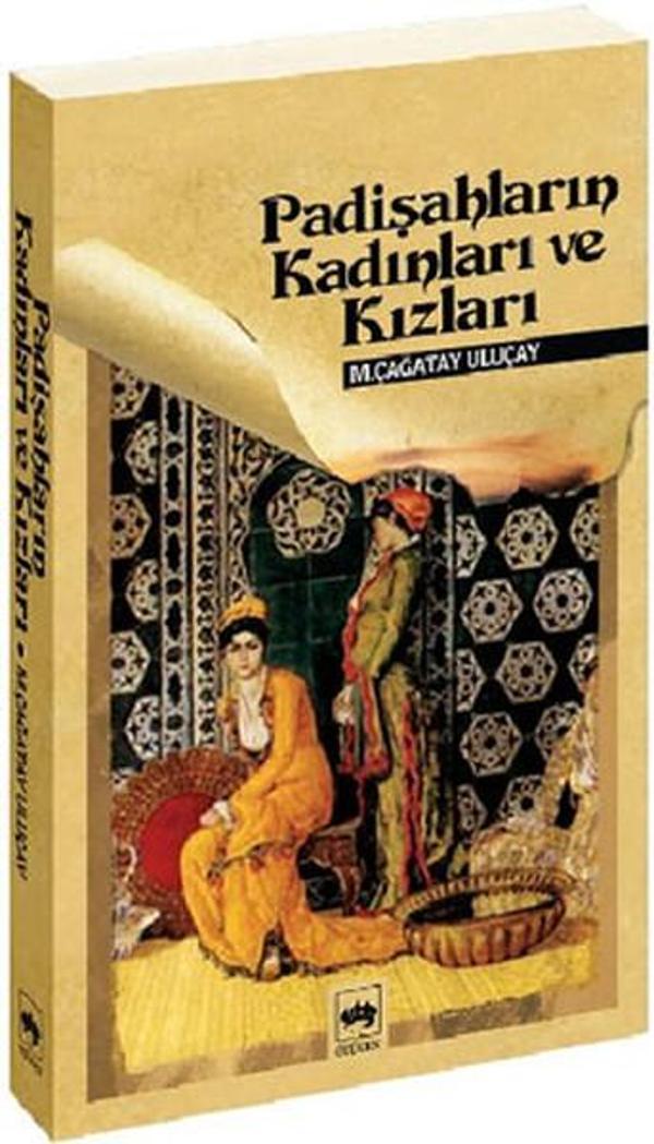 Padişahların Kadınları ve Kızları - Ötüken Neşriyat - Image 1