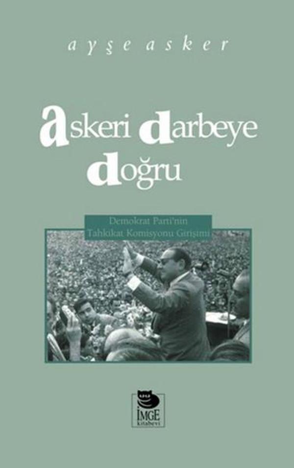 Askeri Darbeye Doğru - İmge Kitabevi - Image 1