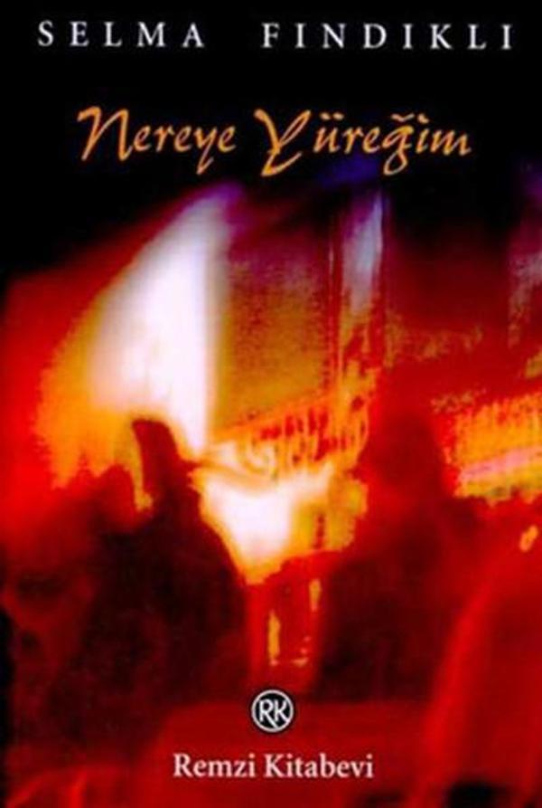 Nereye Yüreğim - Remzi Kitabevi - Image 1