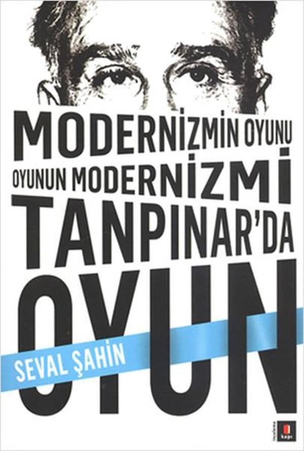 Modernizmin Oyunu Oyunun Modernizmi Tanpınar'da Oyun - Kapı Yayınları - Image 1