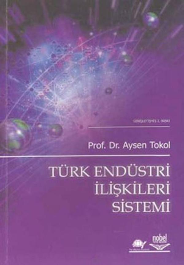 Türk Endüstri İlişkileri Sistemi - Nobel Akademik Yayıncılık - Image 1