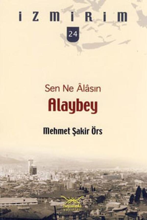 Alaybey - Sen Ne Alasın - Heyamola Yayınları - Image 1