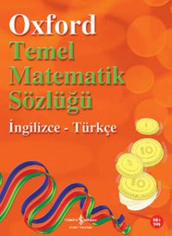 Oxford Temel Matematik Sözlüğü - İş Bankası Kültür Yayınları - Image 1