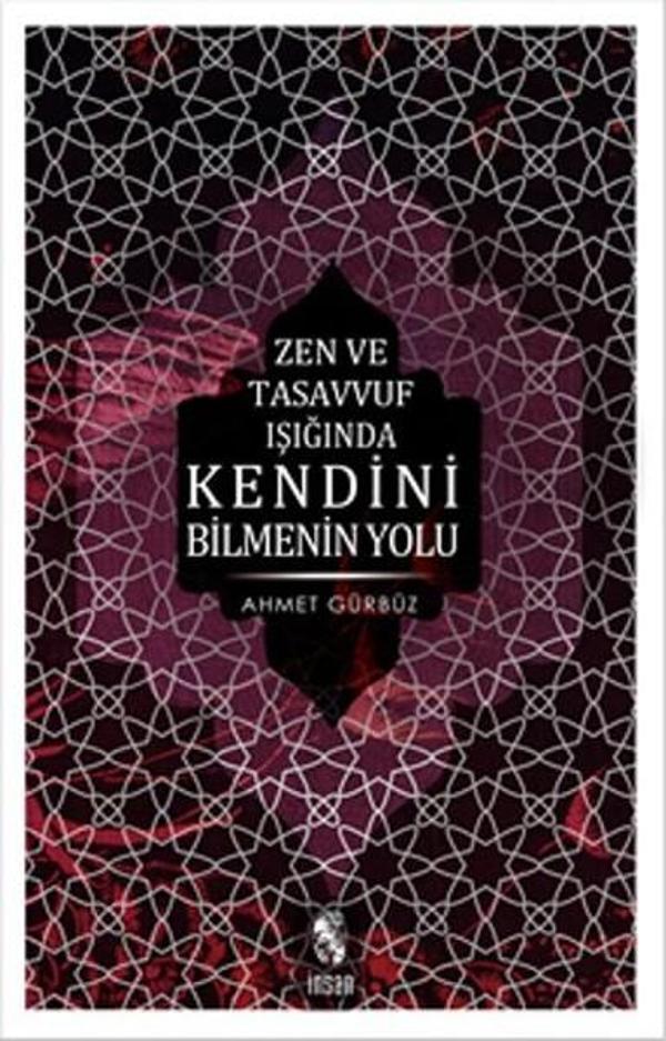 Zen Ve Tasavvuf Işığında Kendini Bilmenin Yolu - İnsan Yayınları - Image 1