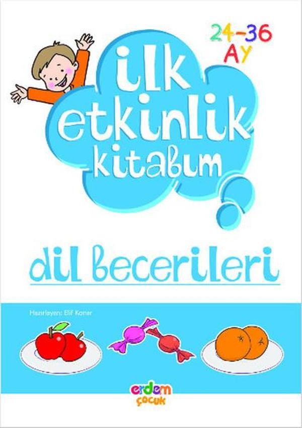 İlk Etkinlik Kitabım - Dil Becerileri - Erdem Çocuk - Image 1
