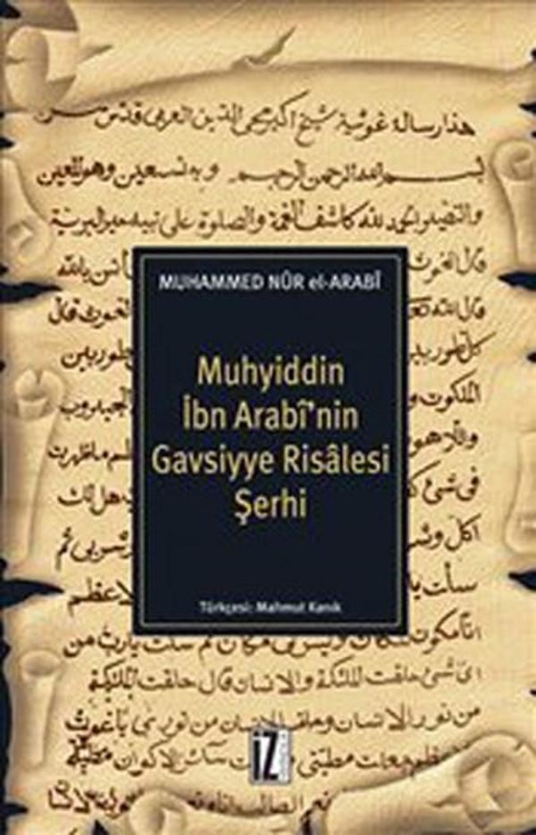 Muhyiddin İbn Arabinin Gavsiyye Risalesi Şerhi - İz Yayıncılık - Image 1