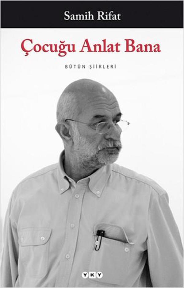 Çocuğu Anlat Bana - Bütün Şiirleri - Yapı Kredi Yayınları - Image 1
