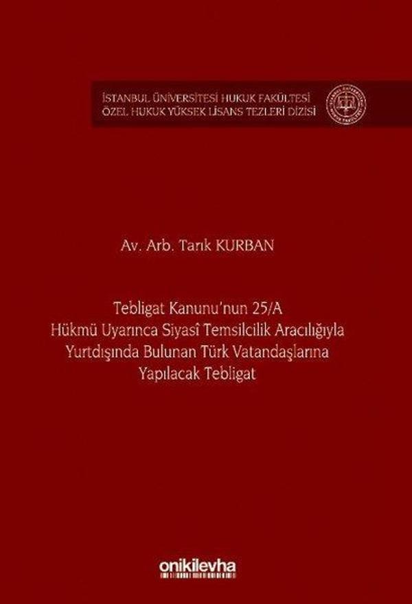 Tebligat Kanunu'nun 25-A Hükmü Uyarınca Siyasi Temsilcilik Aracılığıyla Yurtdışında Bulunan Türk Vat - On İki Levha Yayıncılık - Image 1