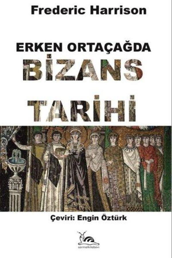 Erken Ortaçağda Bizans Tarihi - Sarmal Kitabevi - Image 1