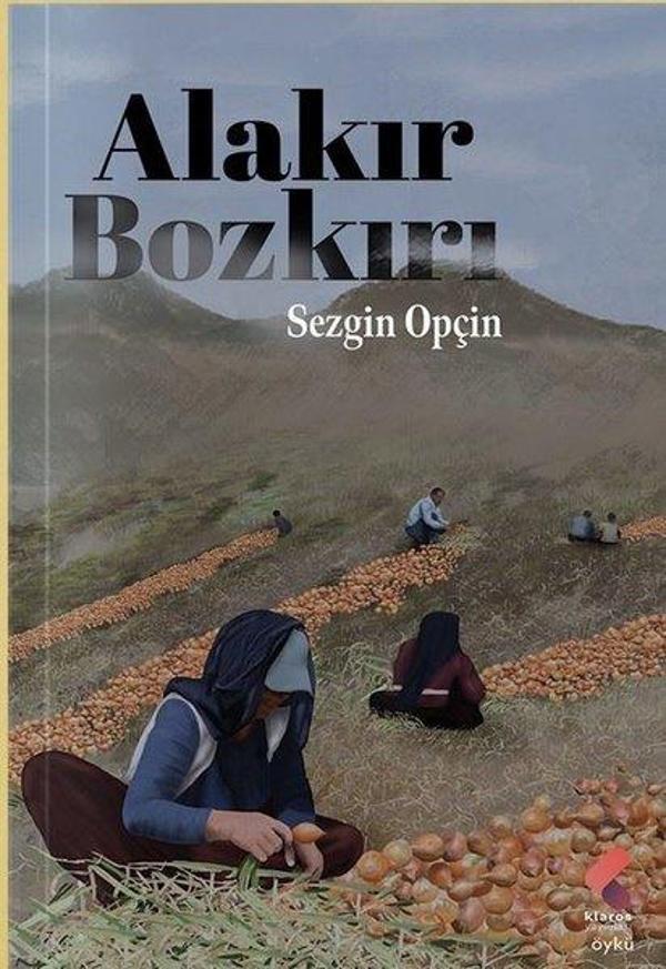 Alakır Bozkırı - Klaros Yayınları - Image 1