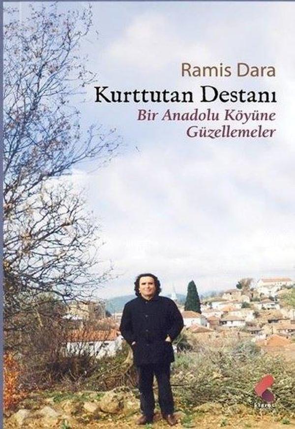 Kurttutan Destanı - Bir Anadolu Köyüne Güzellemeler - Klaros Yayınları - Image 1