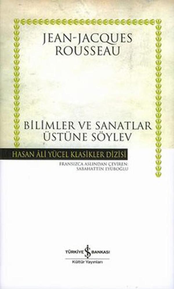 Bilimler ve Sanatlar Üzerine Söylev -  - Hasan Ali Yücel Klasikleri - İş Bankası Kültür Yayınları - Image 1