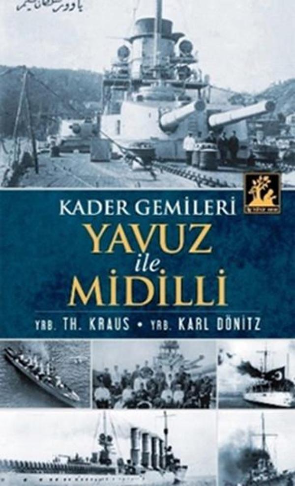 Kader Gemileri Yavuz ve Midilli - İlgi Kültür Sanat Yayınları - Image 1