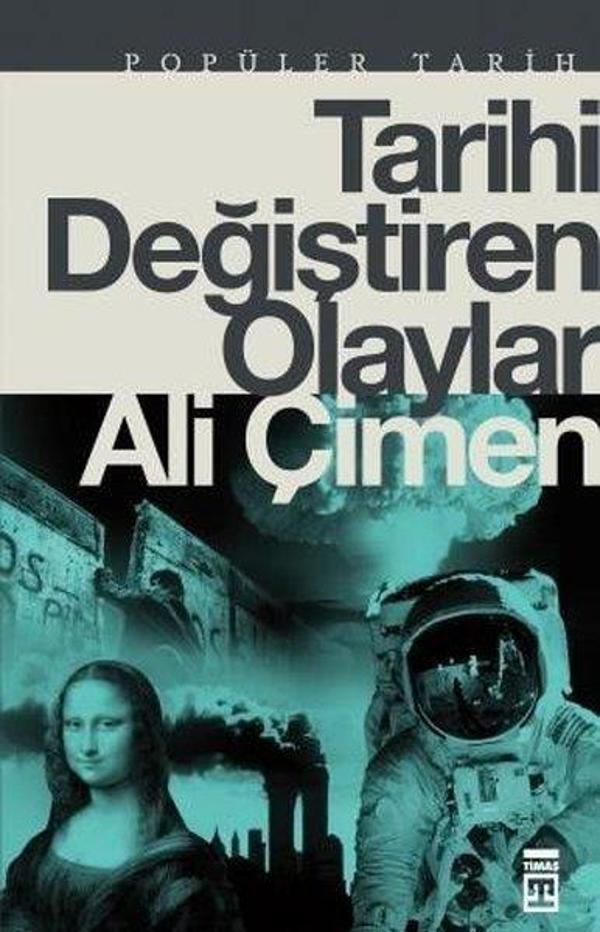 Tarihi Değiştiren Olaylar - Timaş Yayınları - Image 1