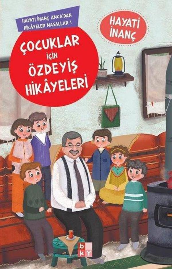 Çocuklar İçin Özdeyiş Hikayeleri - Hayati İnanç Amcadan Hikayeler Masallar - Babıali Kültür - BKY - Image 1